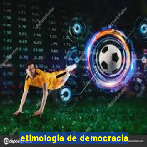 etimologia de democracia